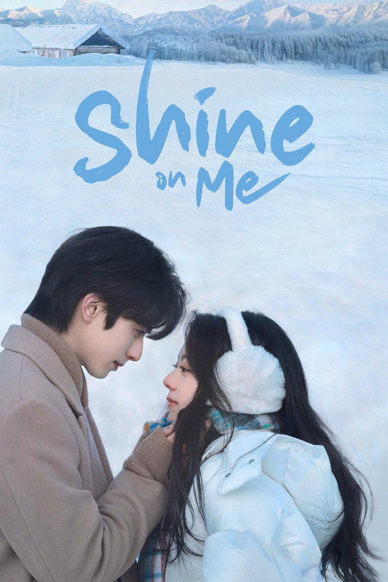 Shine on Me (2025) — affiche série et bande-annonce
