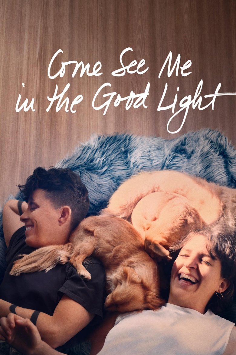 Come See Me in the Good Light (2025) — affiche film et bande-annonce