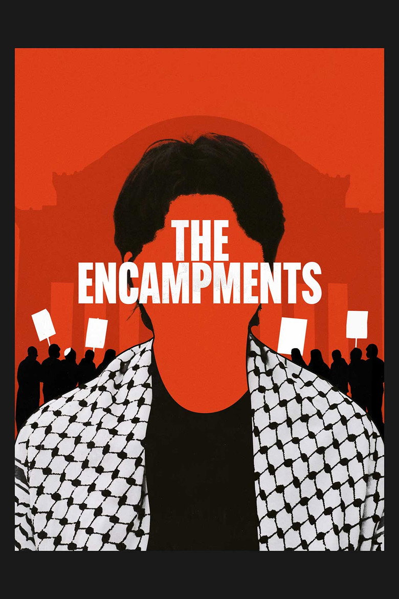 The Encampments (2025) — affiche film et bande-annonce