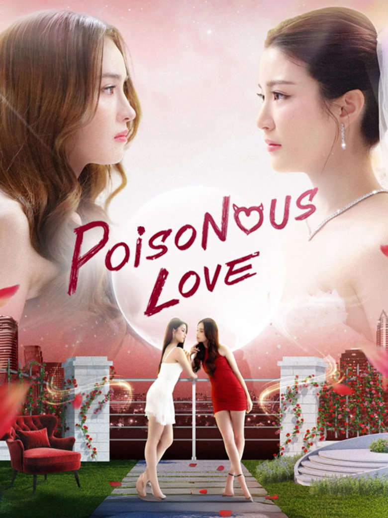 Poisonous Love (2025) — affiche série et bande-annonce