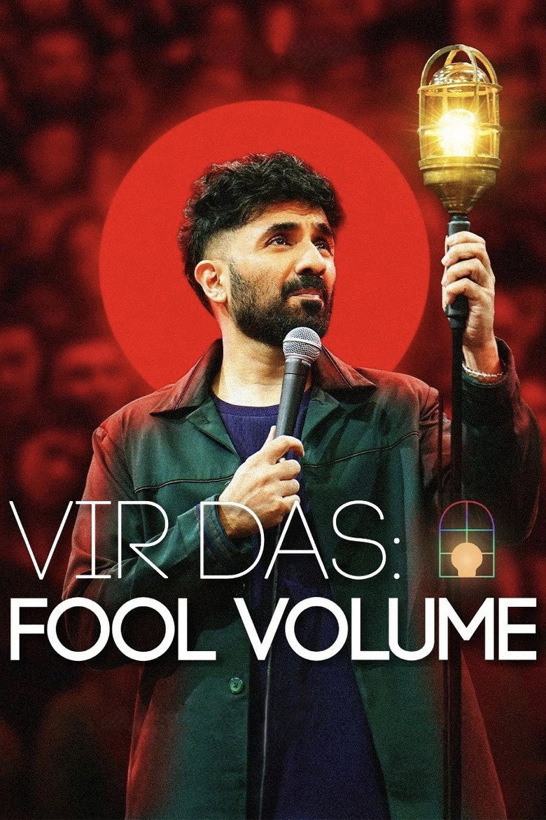 Vir Das: Fool Volume (2025) — affiche film et bande-annonce