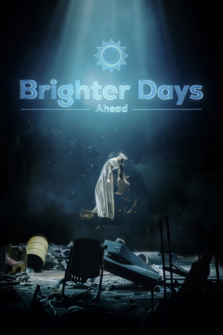 Brighter Days Ahead (2025) — affiche film et bande-annonce