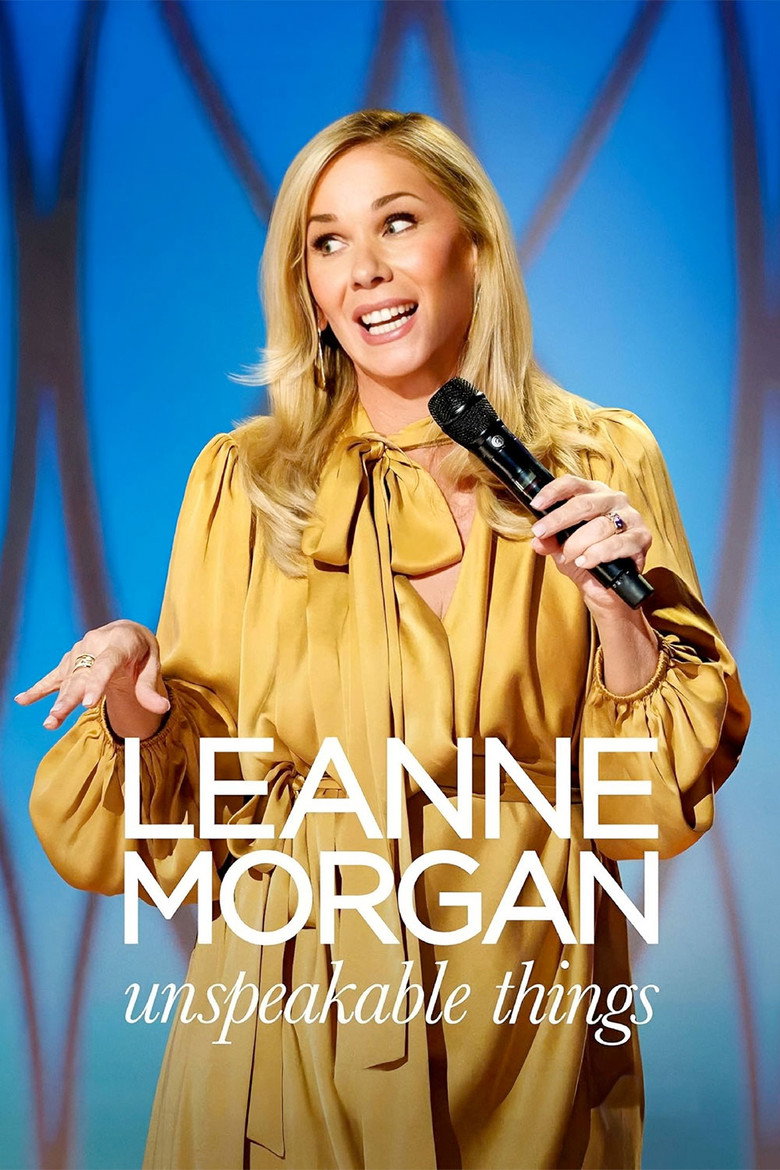Leanne Morgan: Unspeakable Things (2025) — affiche film et bande-annonce