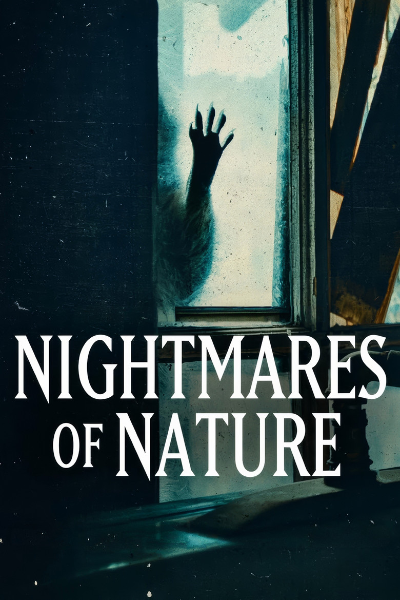 Nightmares of Nature (2025) — affiche série et bande-annonce