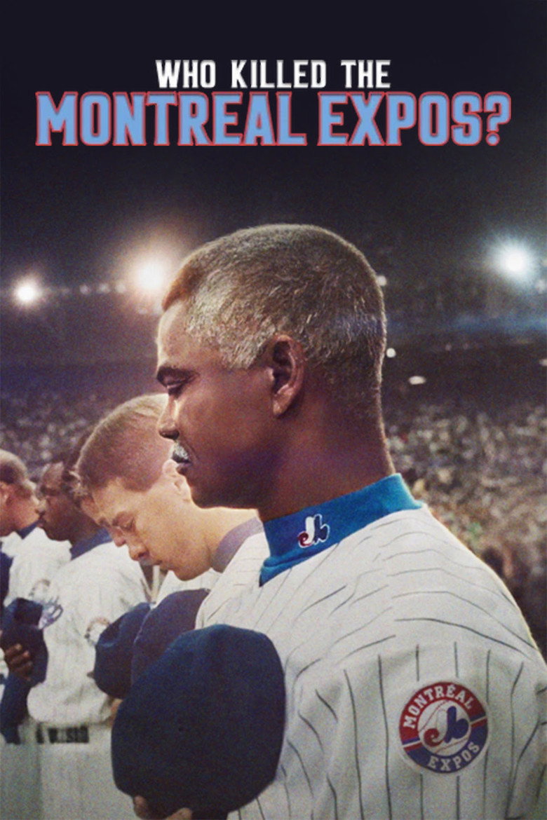 Who Killed the Montreal Expos? (2025) — affiche film et bande-annonce