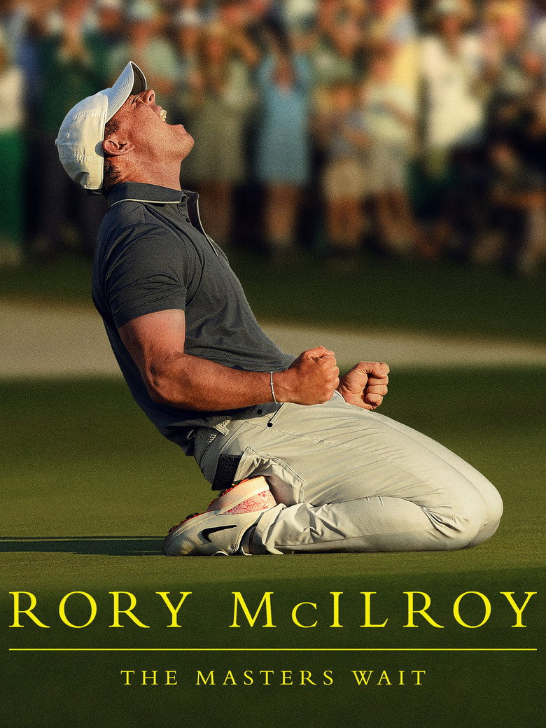 Rory McIlroy: The Masters Wait (2026) — affiche film et bande-annonce