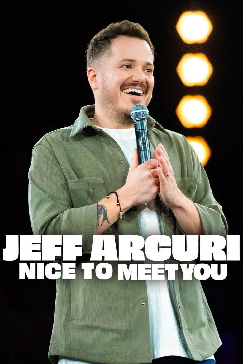 Jeff Arcuri: Nice to Meet You (2026) — affiche film et bande-annonce