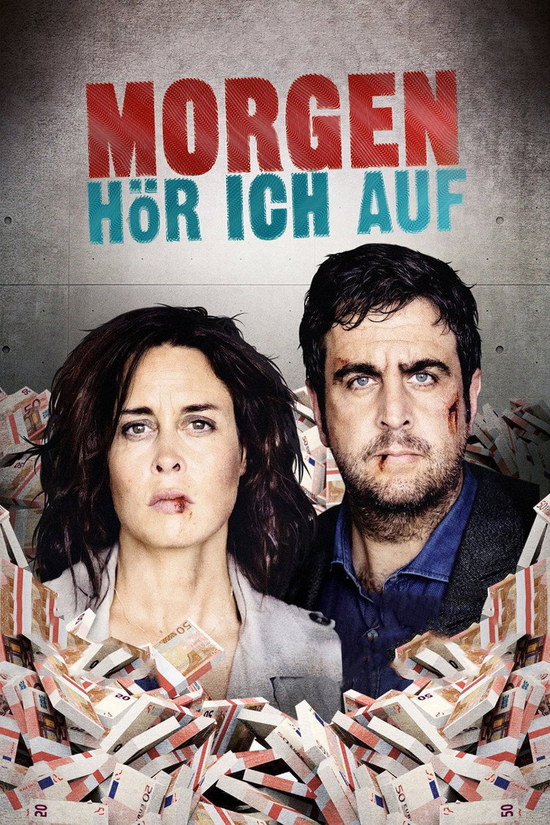 Morgen hör ich auf (2016) — affiche série
