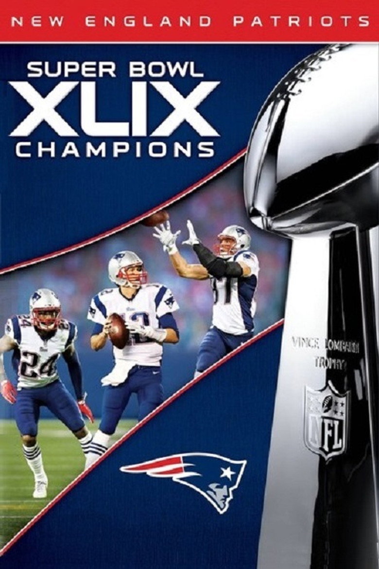 Super Bowl XLIX Champions: New England Patriots (2015) — affiche film