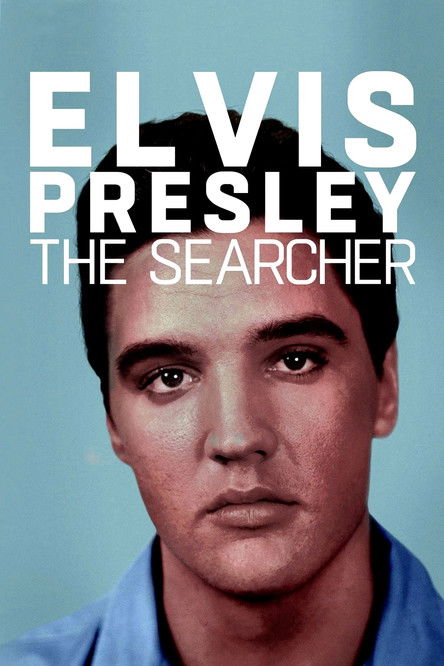 Elvis Presley: The Searcher (2018) — affiche série et bande-annonce