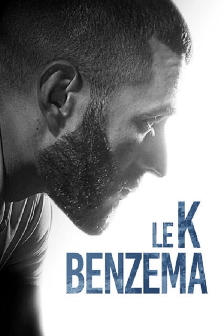 Le K Benzema (2017) — affiche film et bande-annonce