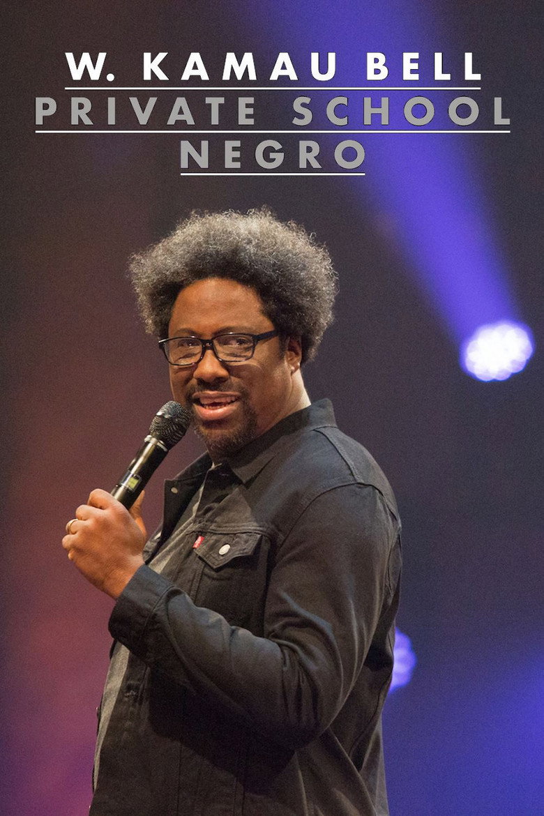 W. Kamau Bell: Private School Negro (2018) — affiche film et bande-annonce