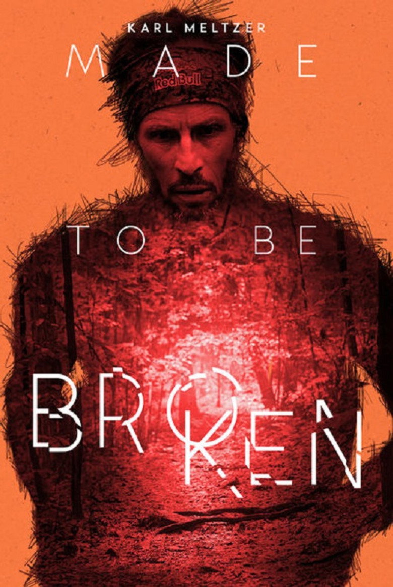 Karl Meltzer: Made to Be Broken (2016) — affiche film