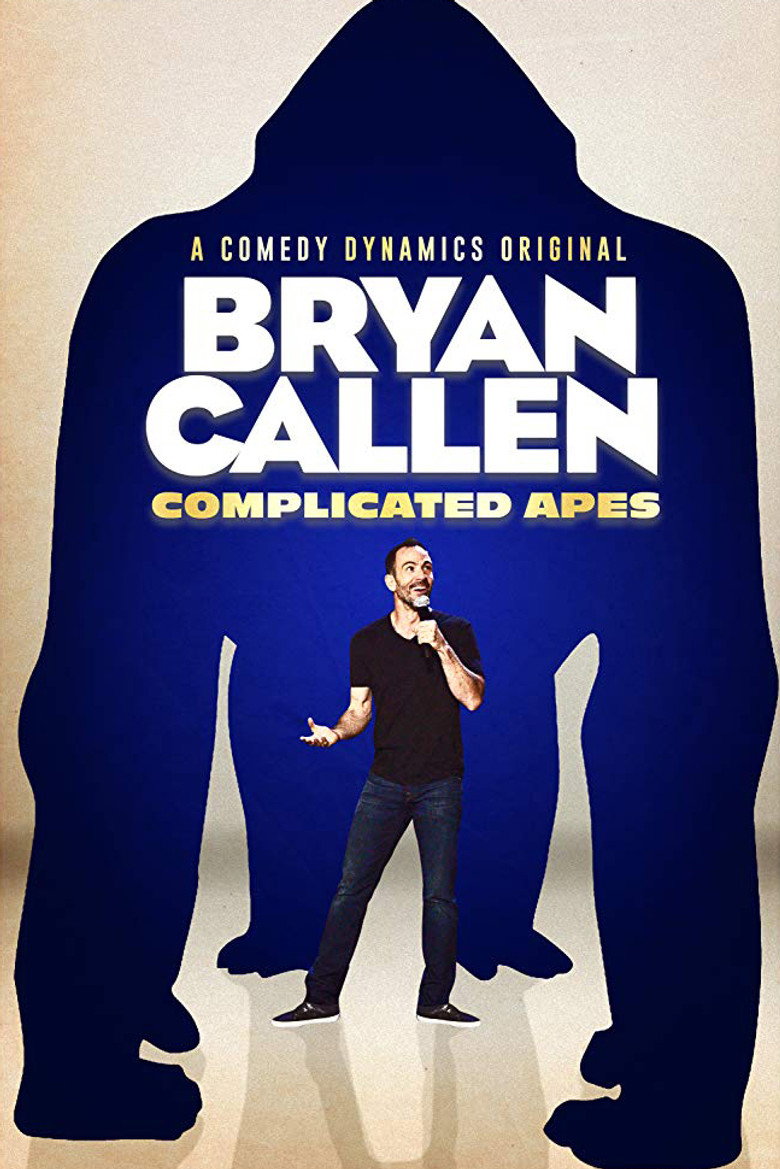 Bryan Callen: Complicated Apes (2019) — affiche film et bande-annonce