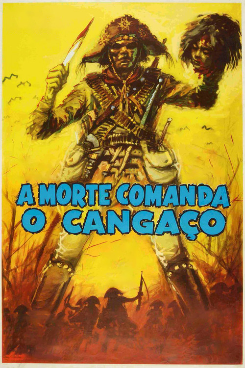 A Morte Comanda o Cangaço