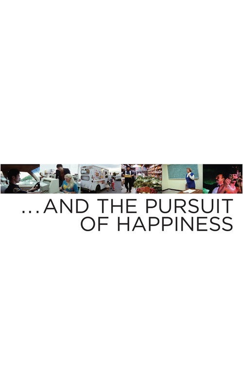 And the Pursuit of Happiness