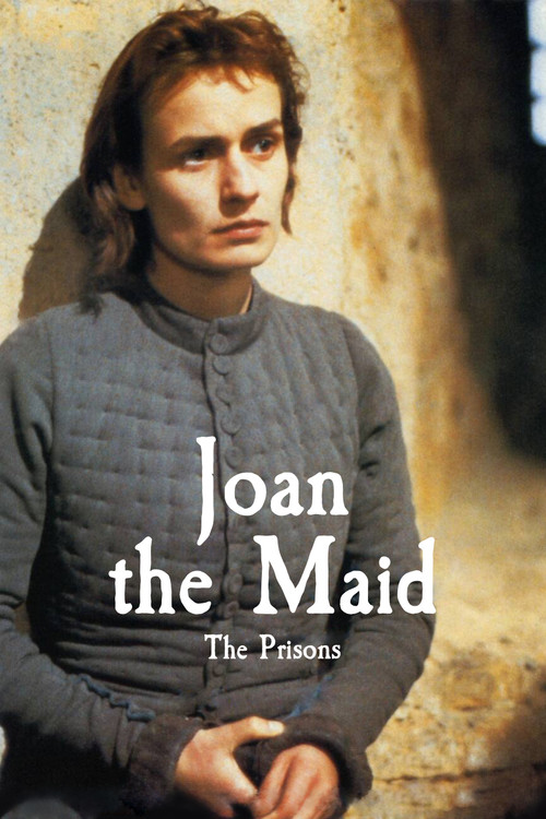 Joan the Maiden, Part 2: The Prisons
