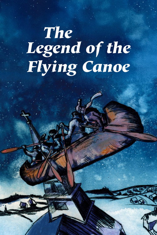 The Legend of the Flying Canoe (La Chasse-galerie)