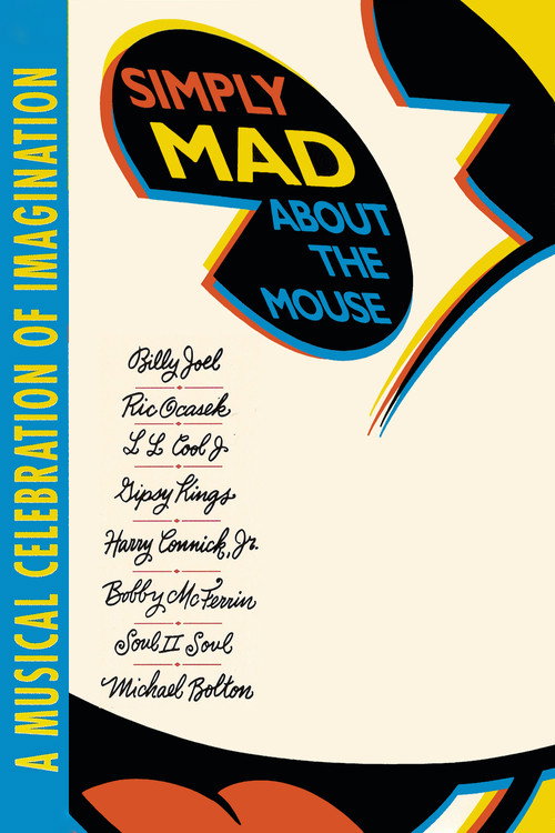 Simply Mad About the Mouse: A Musical Celebration of Imagination