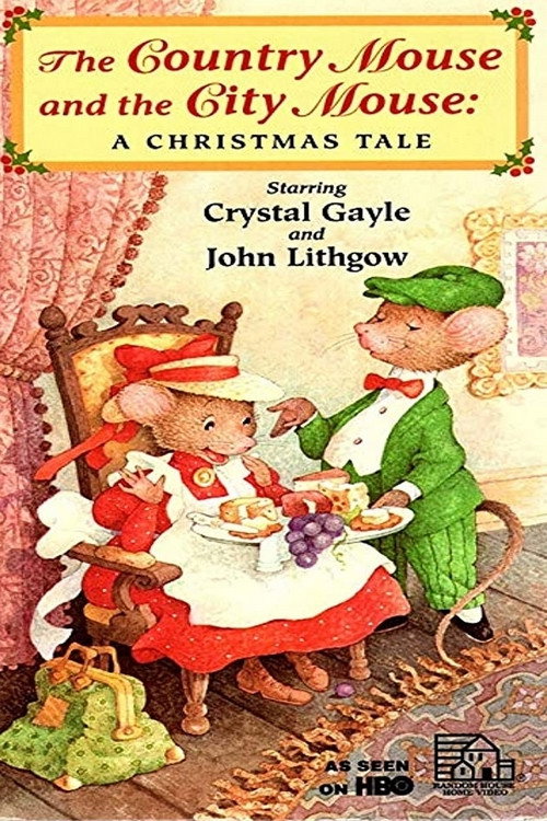 The Country Mouse and the City Mouse: A Christmas Tale