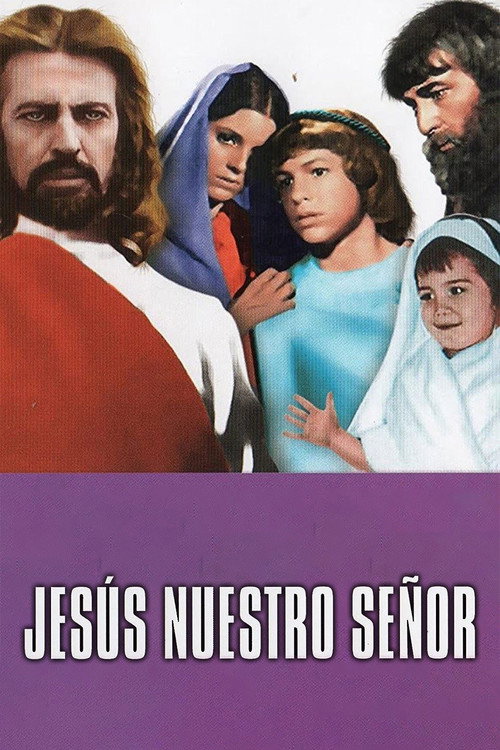 Jesús, Nuestro Señor