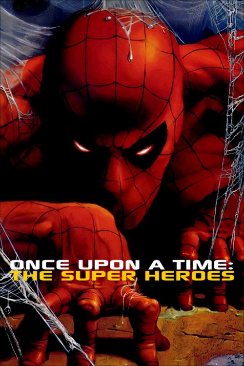 Spider-Man - Once Upon a Time the Super Heroes