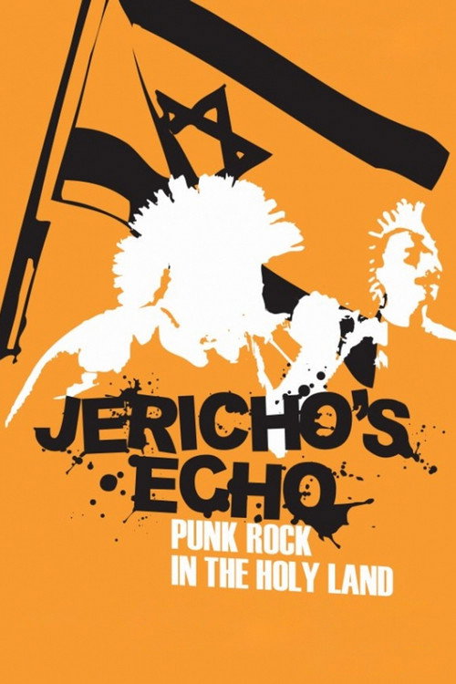 Jericho's Echo: Punk Rock in the Holy Land