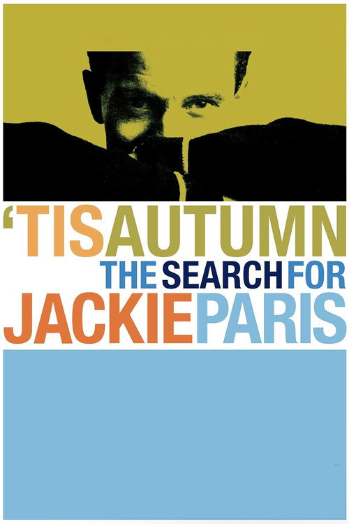’Tis Autumn: The Search for Jackie Paris
