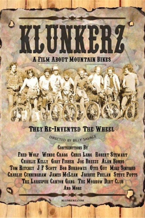 Klunkerz: A Film About Mountain Bikes