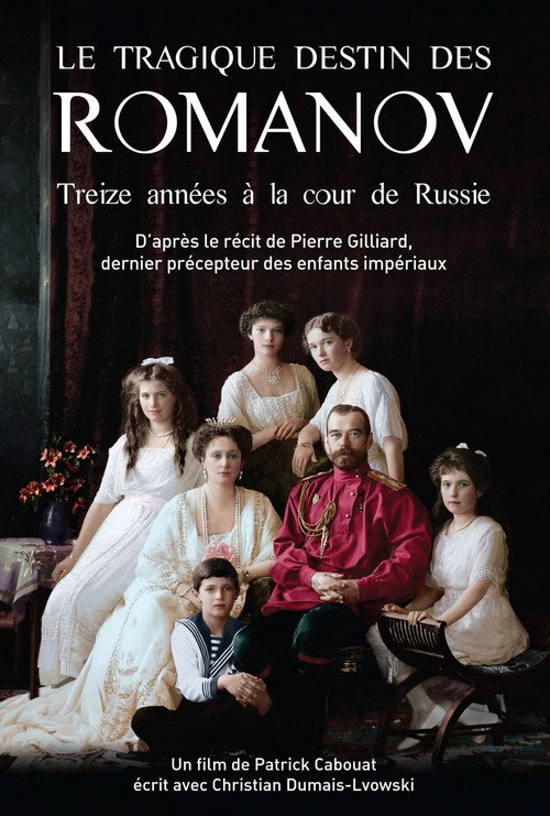 Le Tragique Destin des Romanov