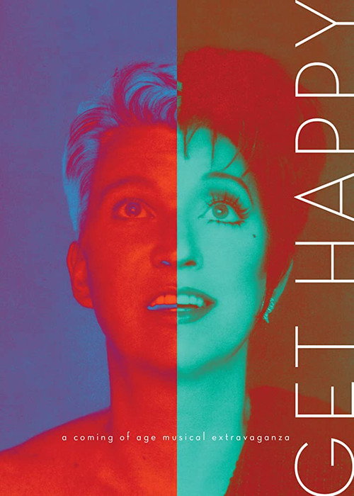 Get Happy: A Coming of Age Musical Extravaganza