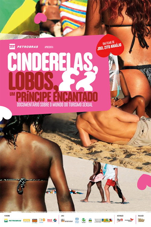 Cinderelas, lobos e um príncipe encantado