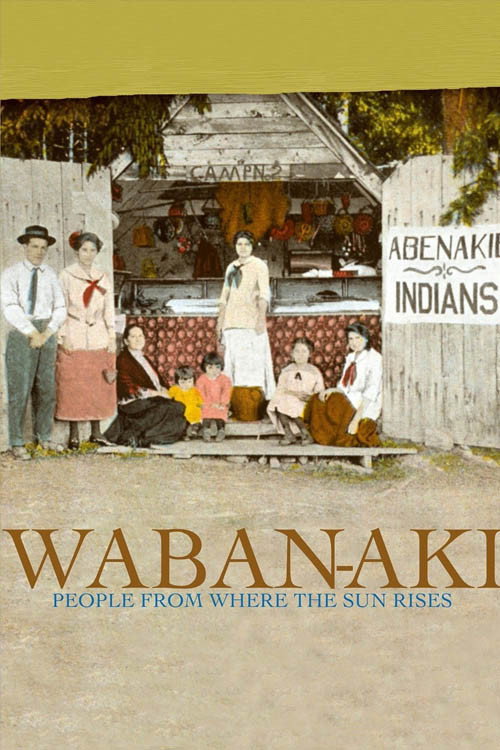 Waban-Aki: People From Where the Sun Rises