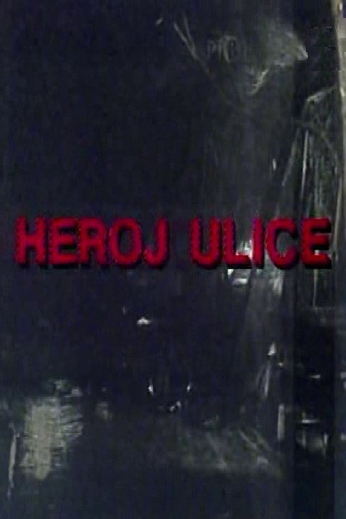 Heroj ulice