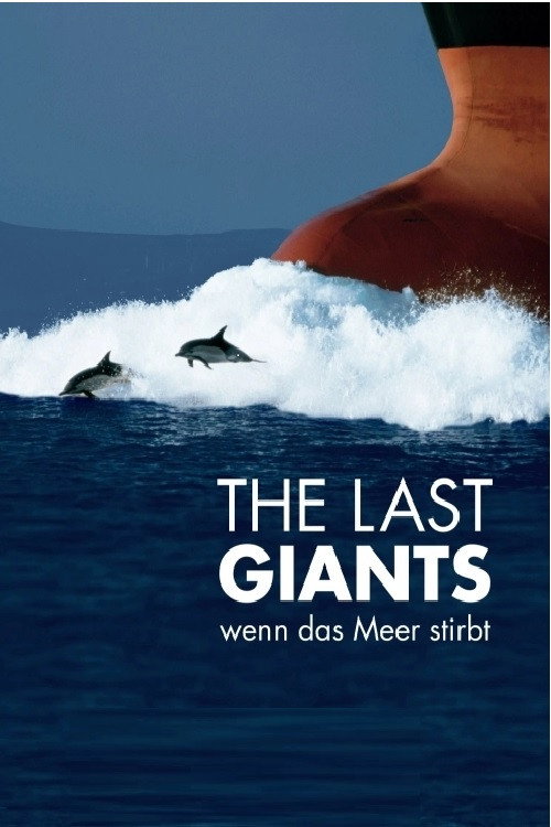 The Last Giants – Oceans in Danger