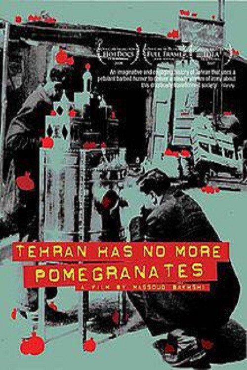 Tehran Has No More Pomegranates!
