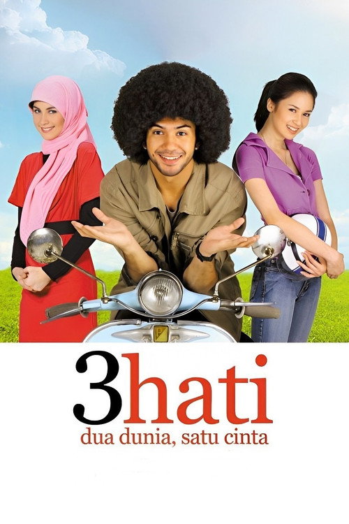 3 Hati Dua Dunia, Satu Cinta