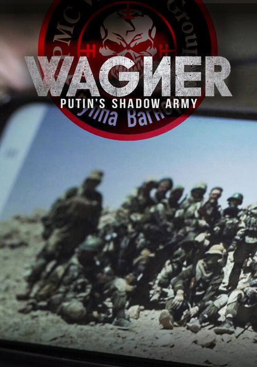 Wagner, l'armée de l'ombre de Poutine