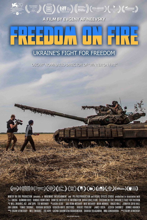 Freedom on Fire: Ukraine’s Fight for Freedom
