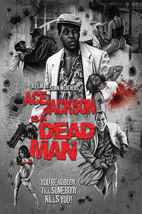 Ace Jackson is a Dead Man