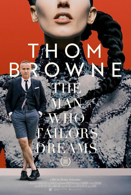 Thom Browne - The Man Who Tailors Dreams