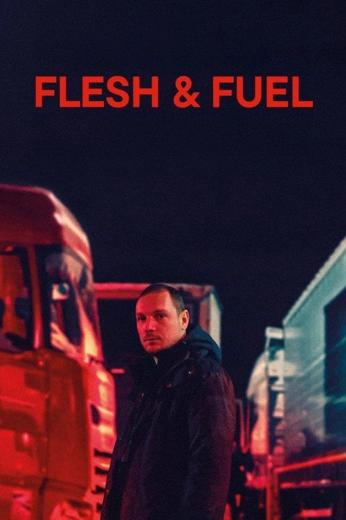 Flesh and Fuel