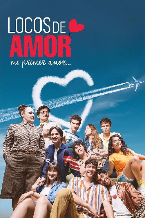 Locos de amor: mi primer amor