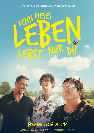 Denn dieses Leben lebst nur Du!