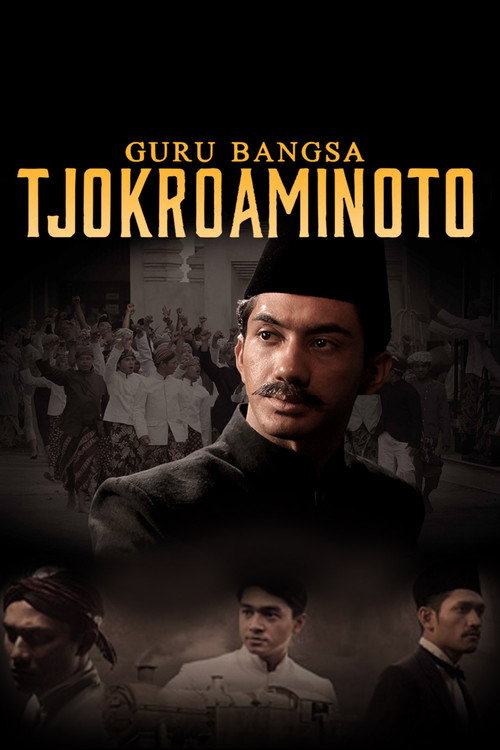 Guru Bangsa: Tjokroaminoto