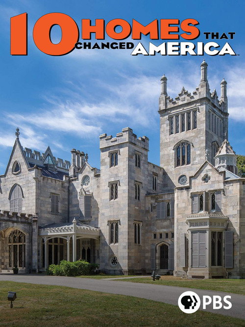 10 Homes That Changed America