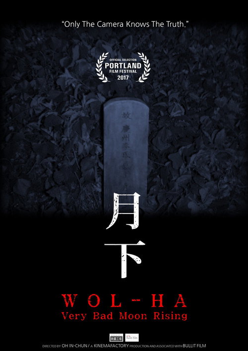 Wol-ha : Very Bad Moon Rising