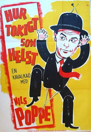 Постер: Hur tokigt som helst
