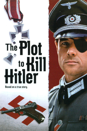 The Plot to Kill Hitler - TopStrem
