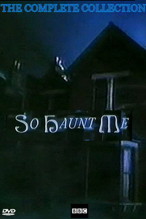 Постер: So Haunt Me